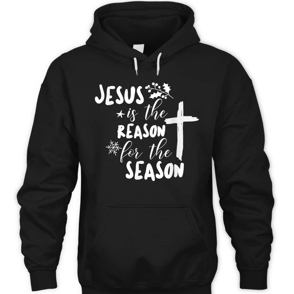 Jesus Is The Reason For The Season Christian Christmas Christian Religious T-Shirt Jesus Is The Reason For The Season Christian Christmas Christian Religious T-Shirt