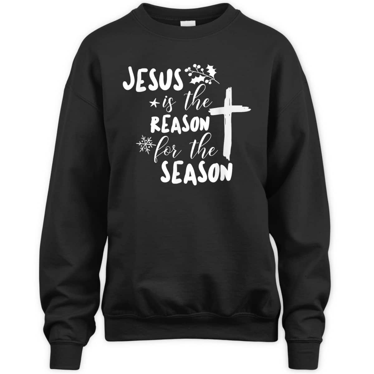 Jesus Is The Reason For The Season Christian Christmas Christian Religious T-Shirt Jesus Is The Reason For The Season Christian Christmas Christian Religious T-Shirt