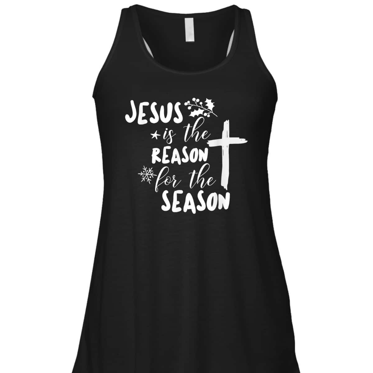 Jesus Is The Reason For The Season Christian Christmas Christian Religious T-Shirt Jesus Is The Reason For The Season Christian Christmas Christian Religious T-Shirt