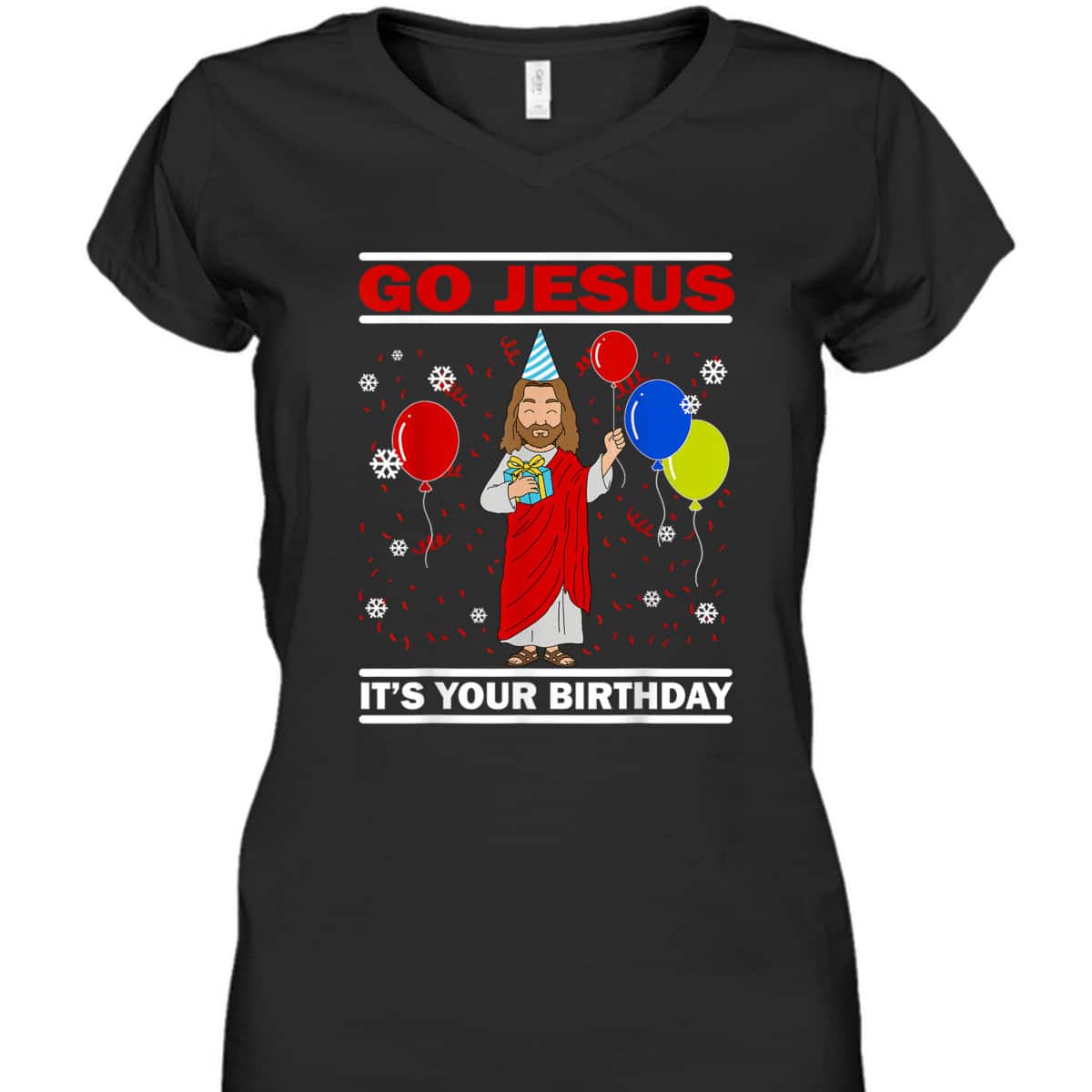 Ugly Christmas T-Shirt Go Jesus Its Your Birthday Jesus Christian Religious Gift Ugly Christmas T-Shirt Go Jesus Its Your Birthday Jesus Christian Religious Gift