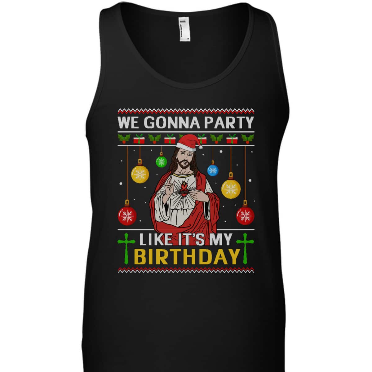 We Gonna Party Like It's My Birthday Jesus Sweater Christmas Christian Religious T-Shirt We Gonna Party Like It's My Birthday Jesus Sweater Christmas Christian Religious T-Shirt