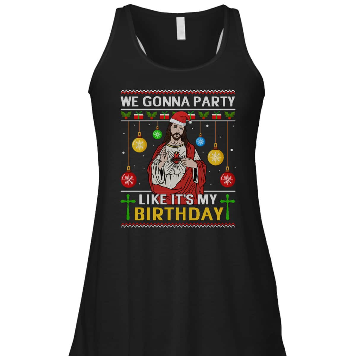 We Gonna Party Like It's My Birthday Jesus Sweater Christmas Christian Religious T-Shirt We Gonna Party Like It's My Birthday Jesus Sweater Christmas Christian Religious T-Shirt