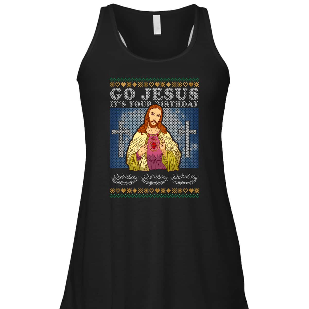 Funny Ugly Christmas T-Shirt Go Jesus It's Your Birthday Christian Religious Funny Ugly Christmas T-Shirt Go Jesus It's Your Birthday Christian Religious