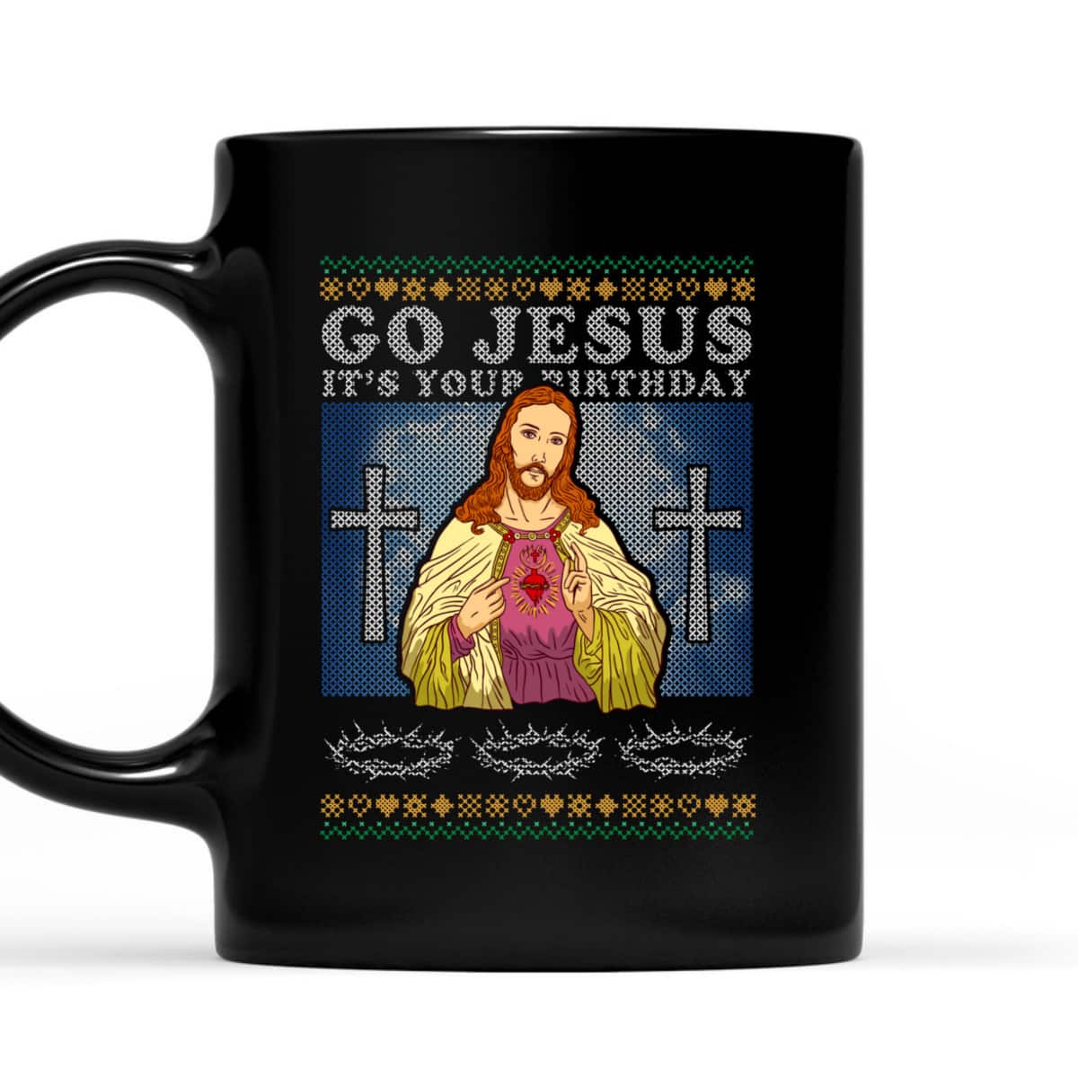 Funny Ugly Christmas T-Shirt Go Jesus It's Your Birthday Christian Religious Funny Ugly Christmas T-Shirt Go Jesus It's Your Birthday Christian Religious