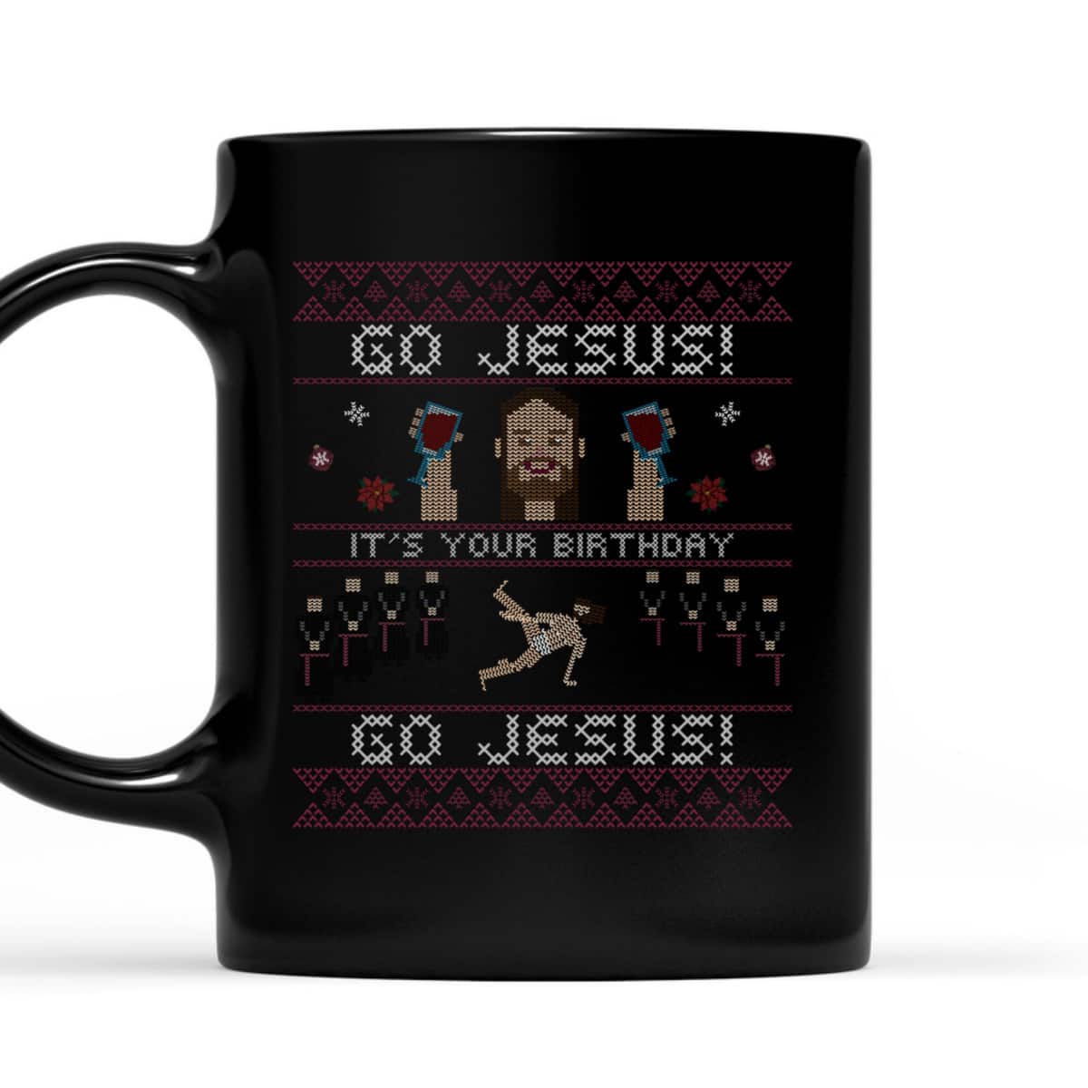 Go Jesus It's Your Birthday Ugly Jesus Dancing Christmas Christian Religious T-Shirt Go Jesus It's Your Birthday Ugly Jesus Dancing Christmas Christian Religious T-Shirt