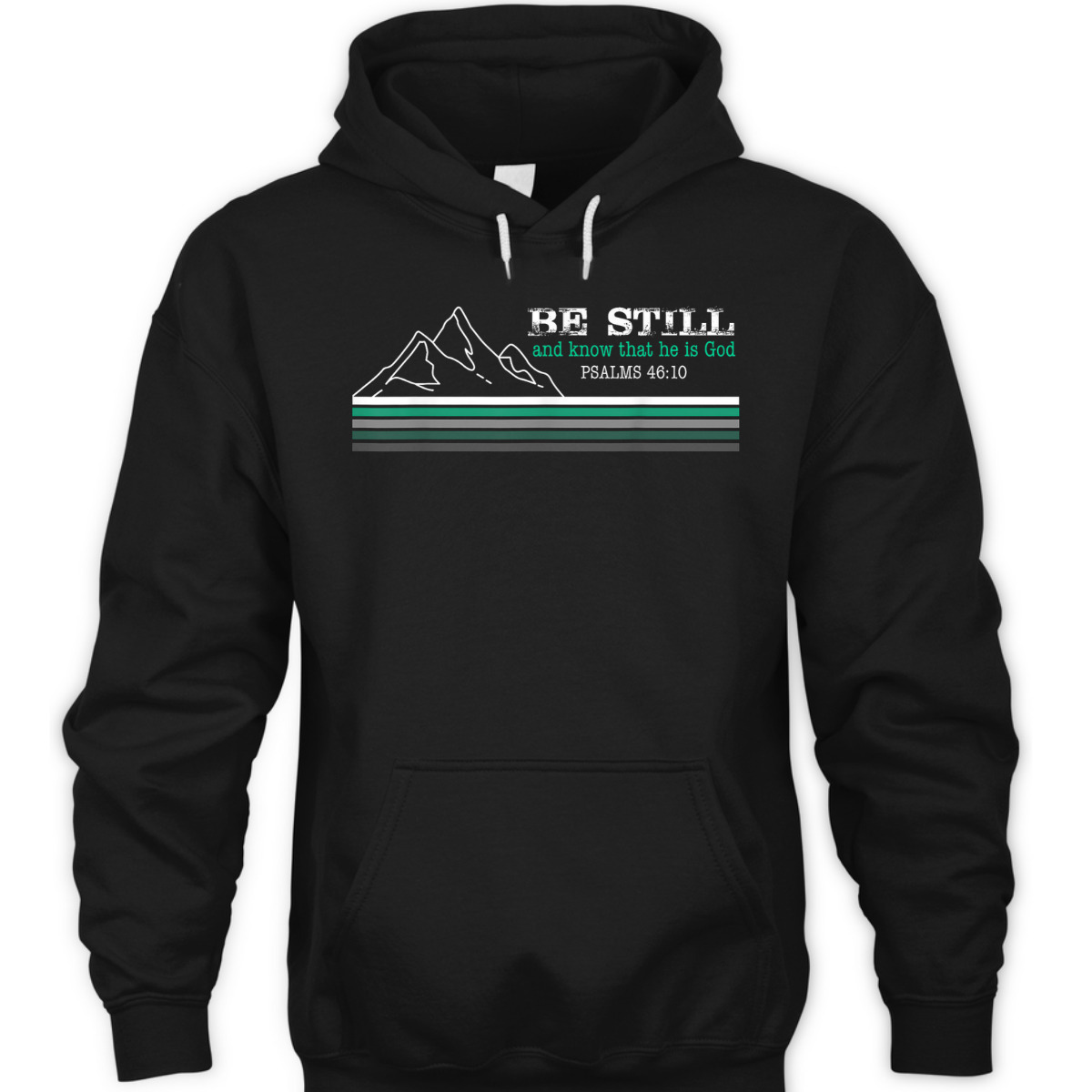 Be Still And Know That I Am God Christian Faith Bible Verse T-Shirt