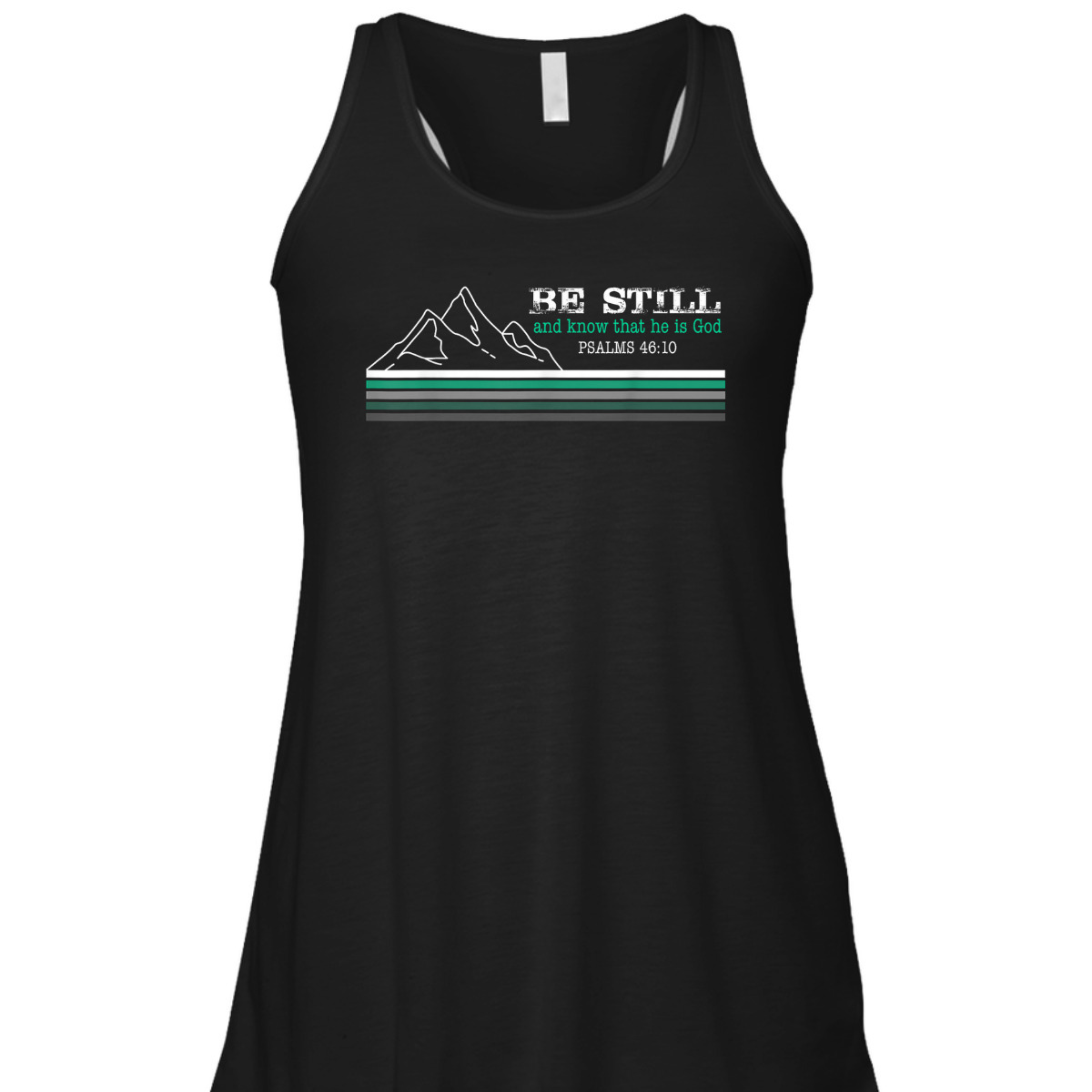 Be Still And Know That I Am God Christian Faith Bible Verse T-Shirt Be Still And Know That I Am God Christian Faith Bible Verse T-Shirt