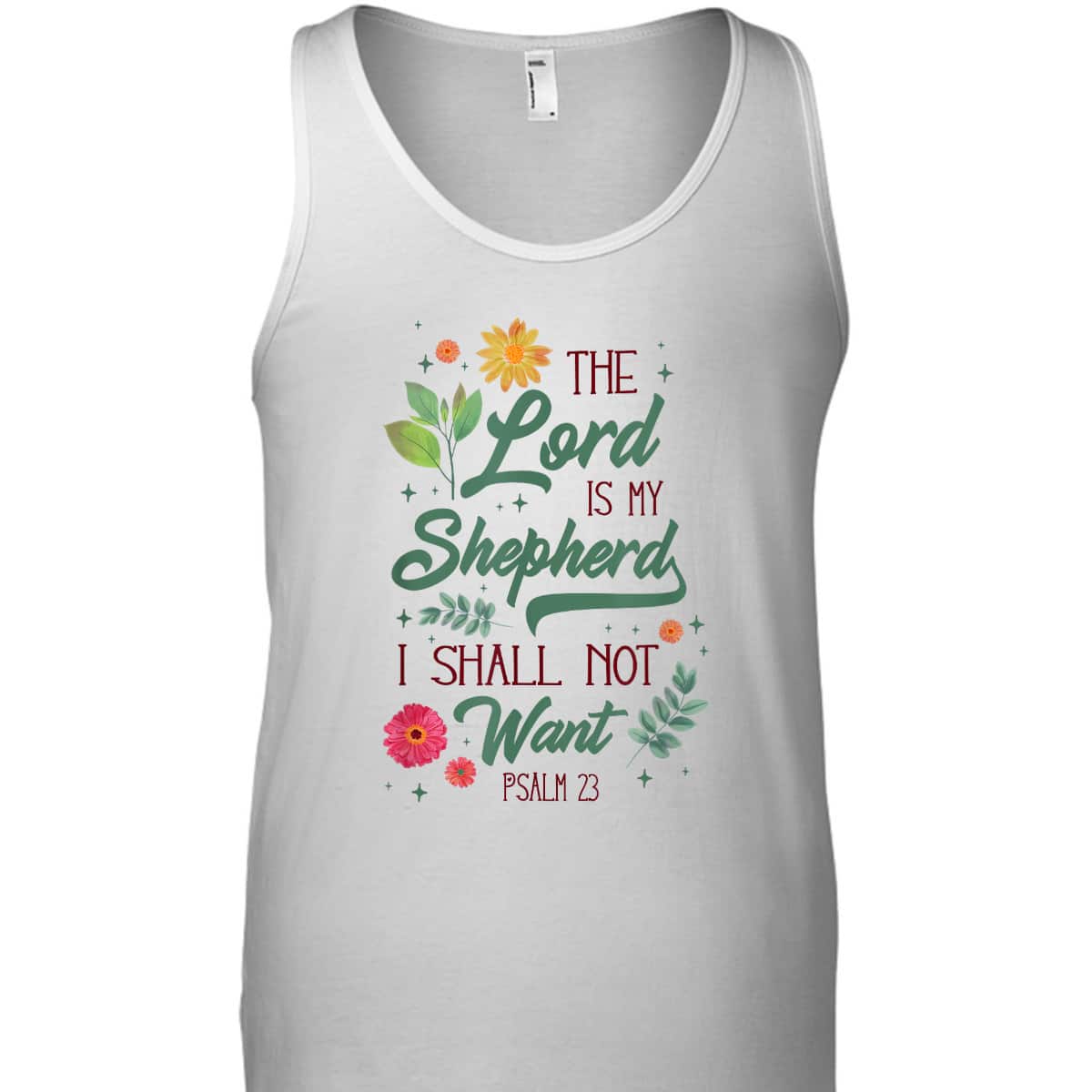 Christian Bible Verse The Lord Is My Shepherd Psalm 23 Flower T-Shirt