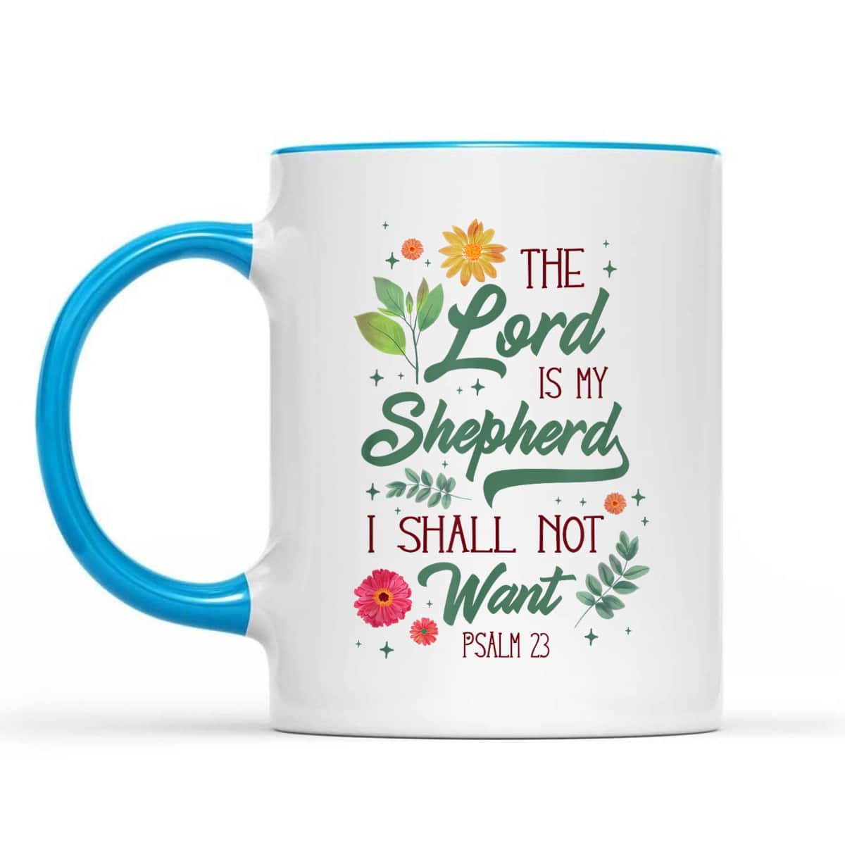 Christian Bible Verse The Lord Is My Shepherd Psalm 23 Flower T-Shirt
