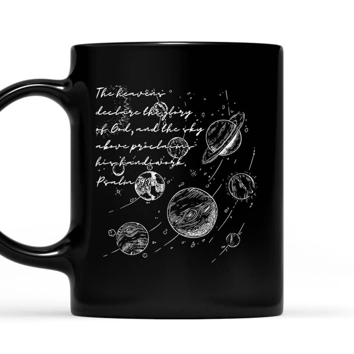 Christian The Heavens Declare The Glory Of God Psalm 19:1 Bible Verse T-Shirt Christian The Heavens Declare The Glory Of God Psalm 19:1 Bible Verse T-Shirt