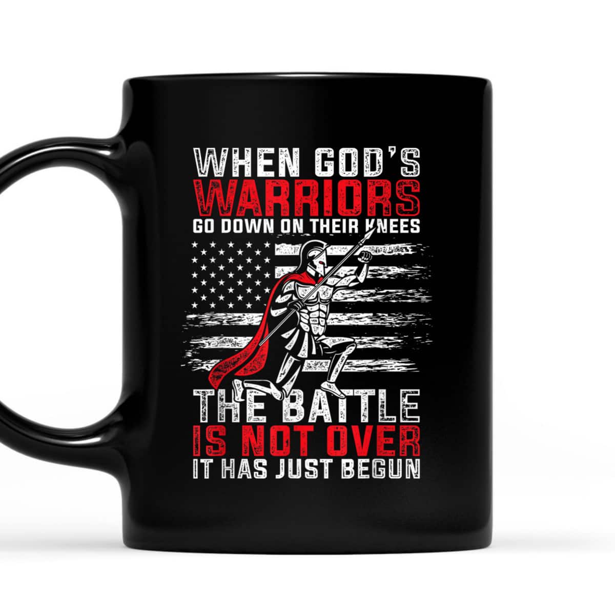 US Flag God Devotee Patriotic Prayer Christian When God's Warriors Go Down On Their Knees T-Shirt US Flag God Devotee Patriotic Prayer Christian When God's Warriors Go Down On Their Knees T-Shirt