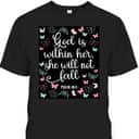 God Is Within Her She Will Not Fall 46 5 Bible Verse Christian T-Shirt