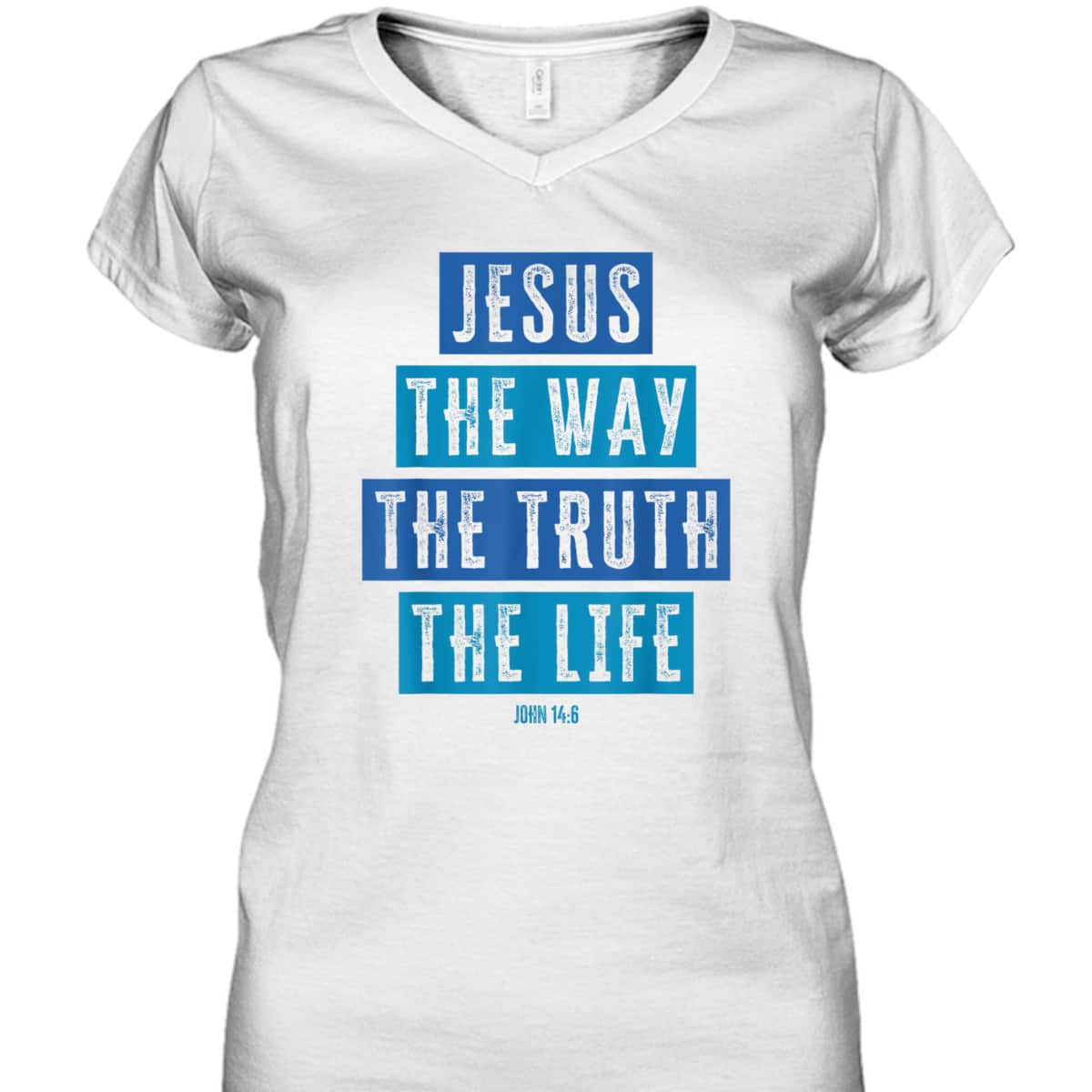 Christian Jesus The Way The Truth The Life Bible Verse John T-Shirt Christian Jesus The Way The Truth The Life Bible Verse John T-Shirt