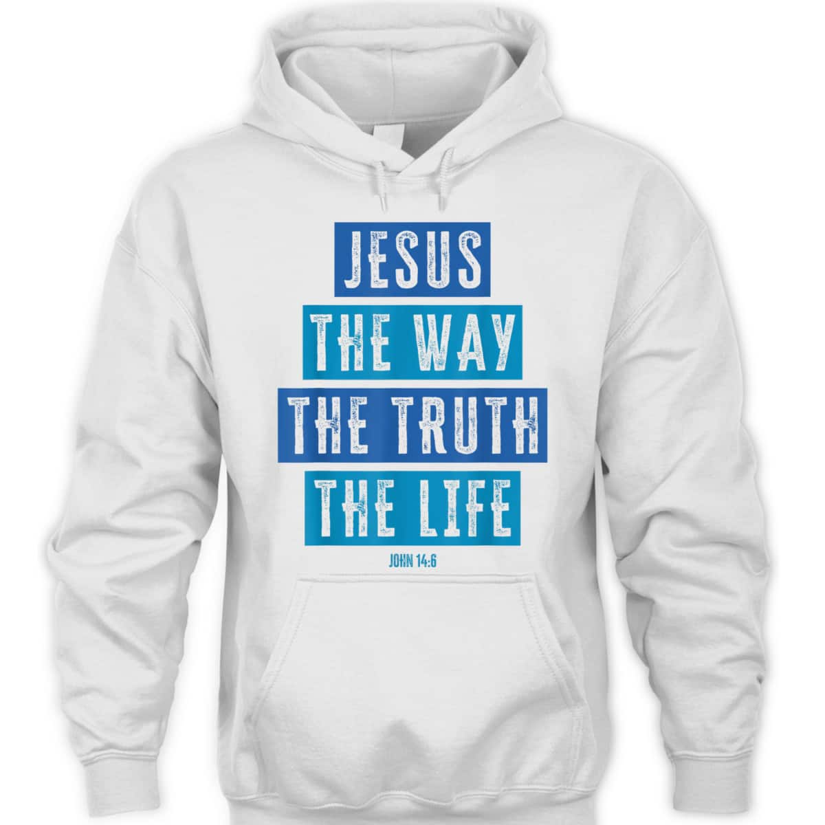 Christian Jesus The Way The Truth The Life Bible Verse John T-Shirt