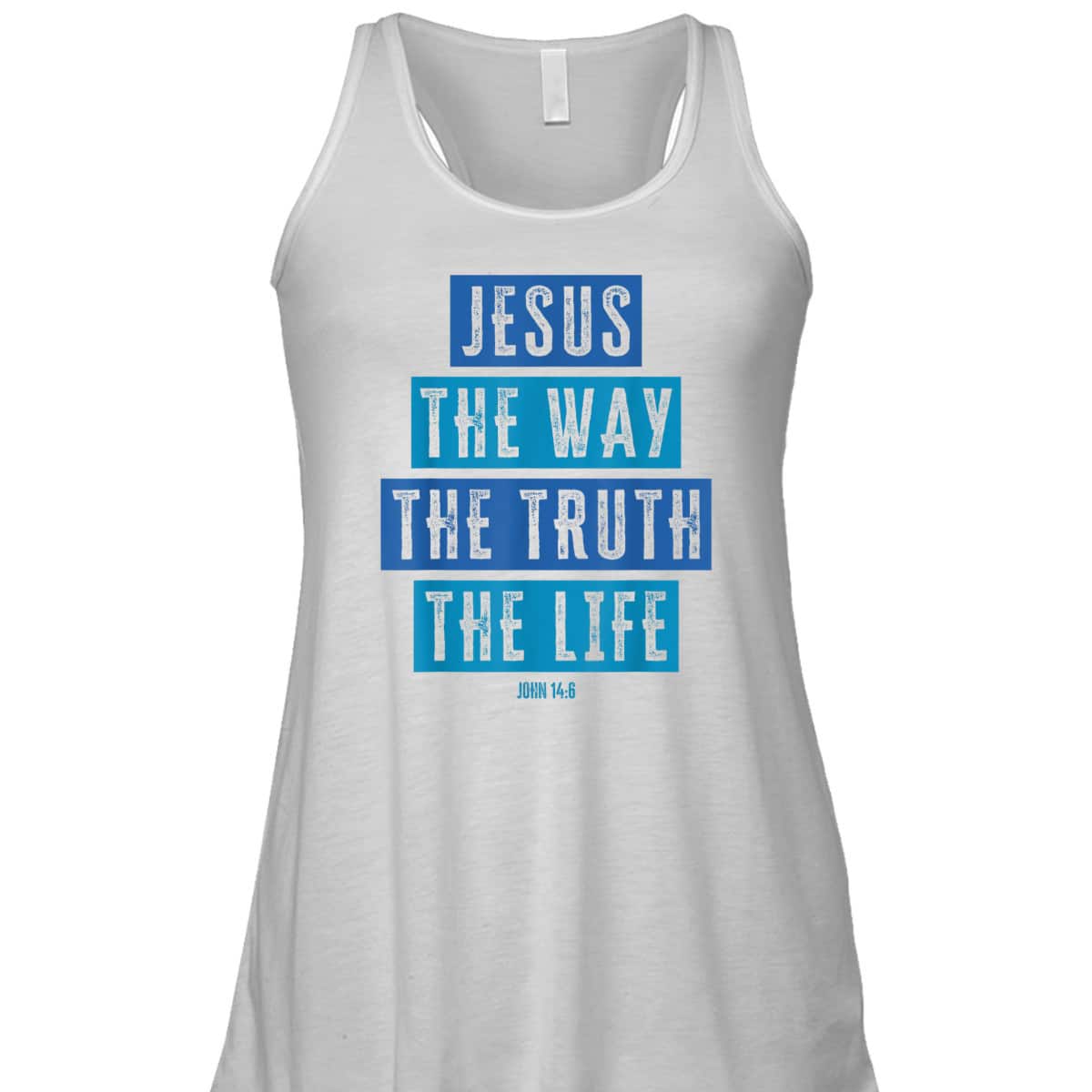 Christian Jesus The Way The Truth The Life Bible Verse John T-Shirt