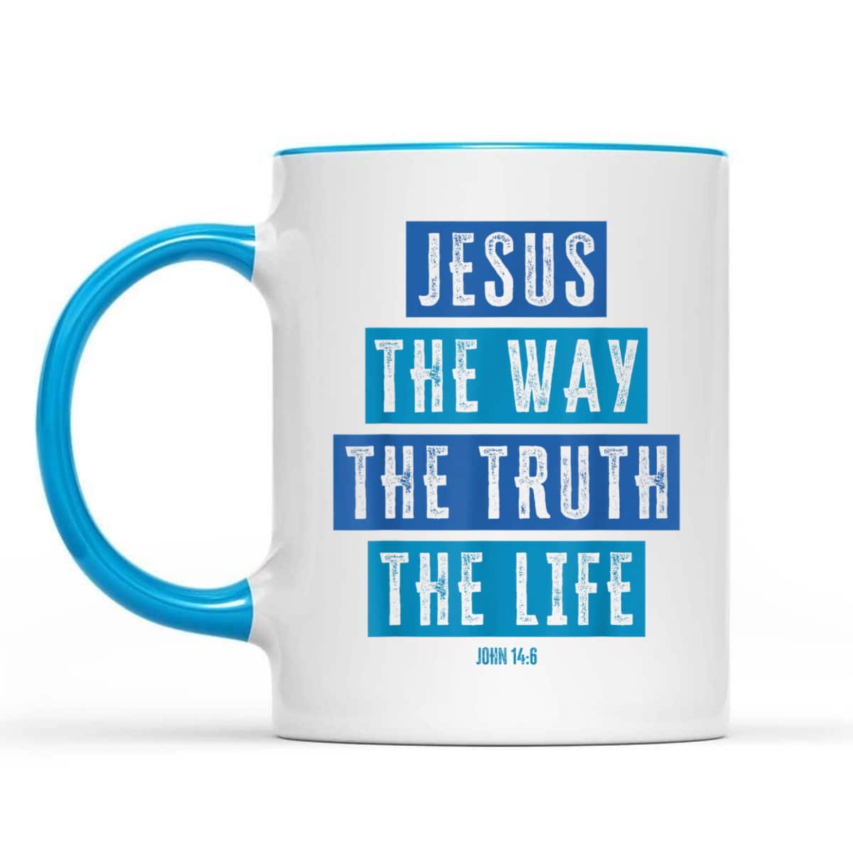 Christian Jesus The Way The Truth The Life Bible Verse John T-Shirt Christian Jesus The Way The Truth The Life Bible Verse John T-Shirt