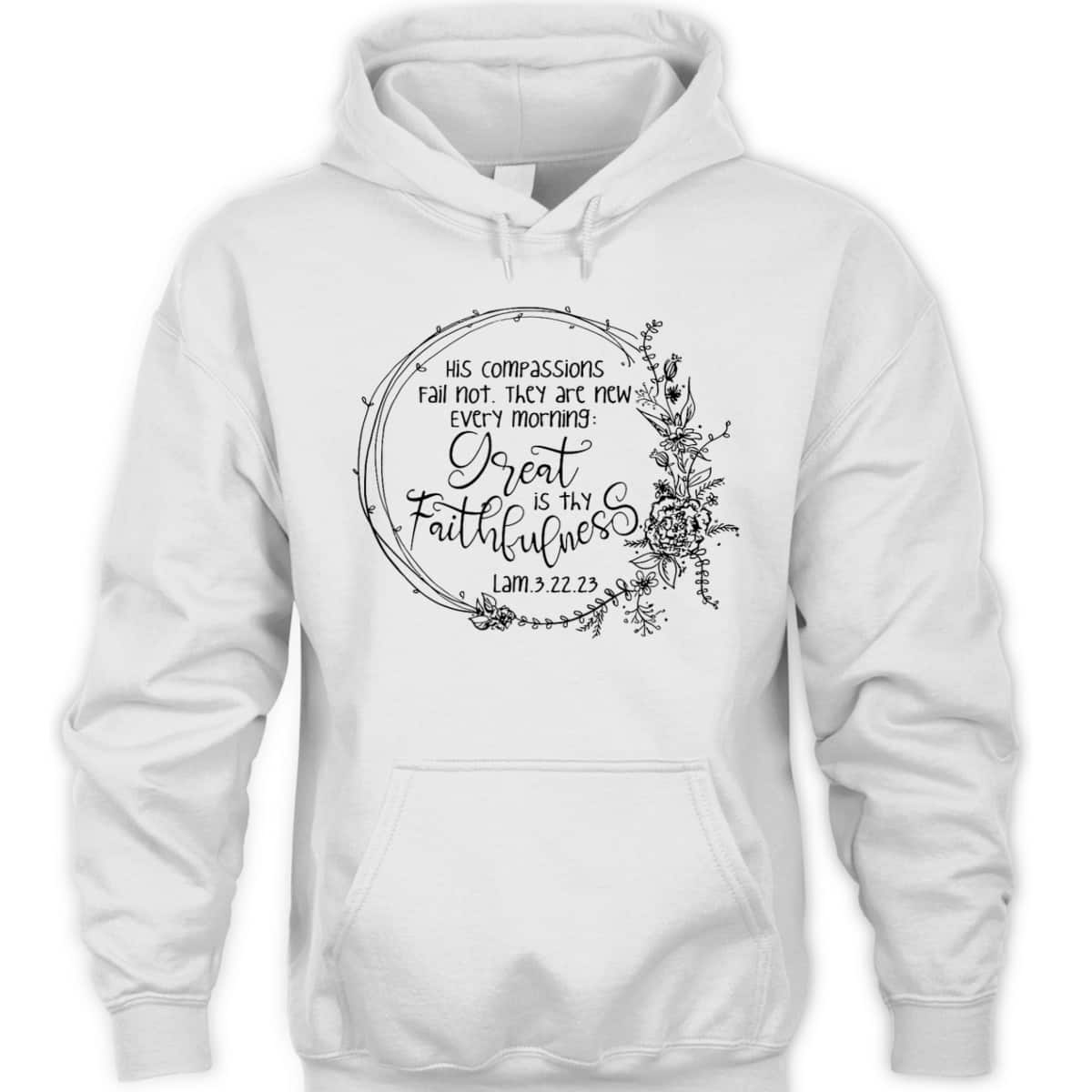 Great Is Thy Faithfulness Christian Devotee God Jesus Lover Bible Verse T-Shirt Great Is Thy Faithfulness Christian Devotee God Jesus Lover Bible Verse T-Shirt