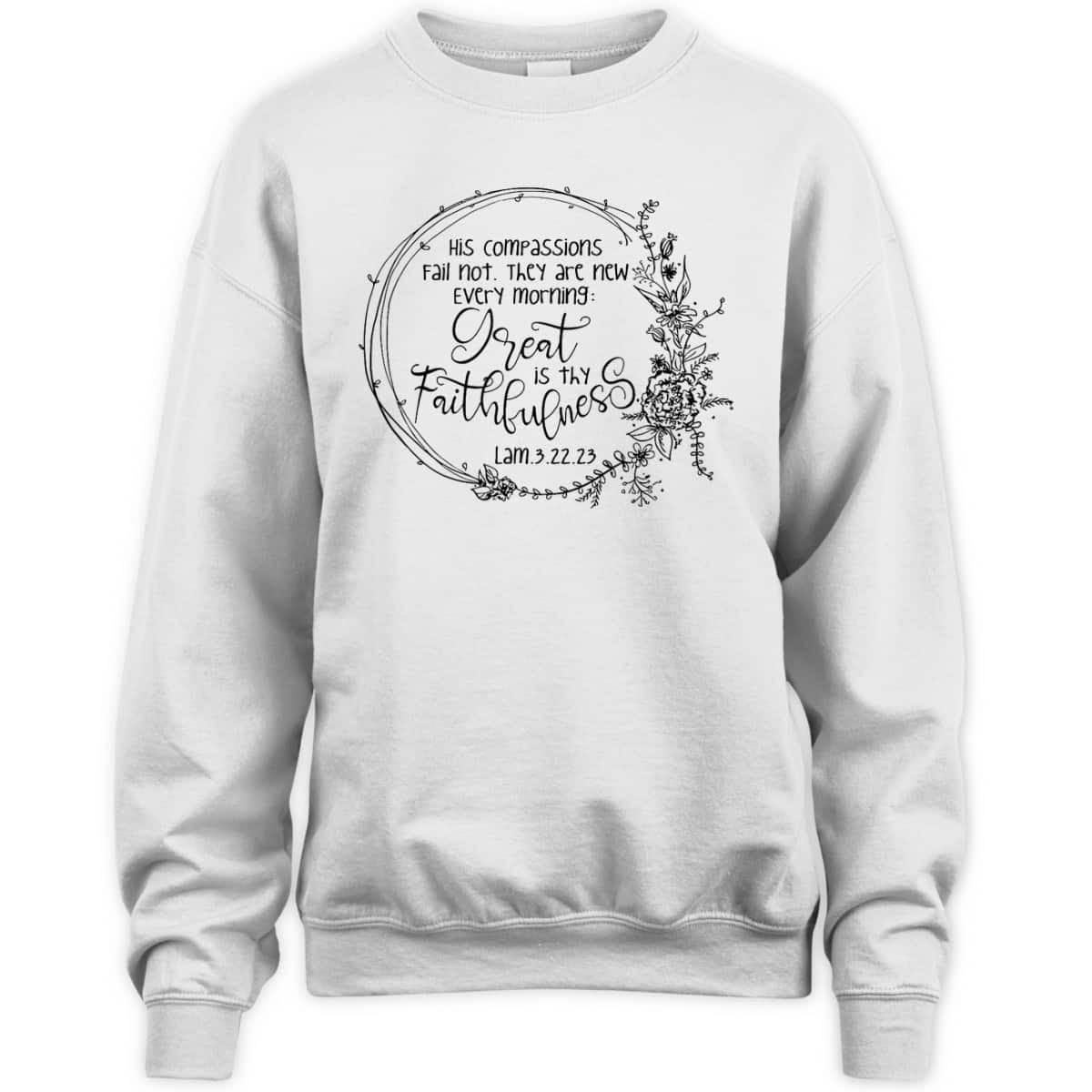 Great Is Thy Faithfulness Christian Devotee God Jesus Lover Bible Verse T-Shirt