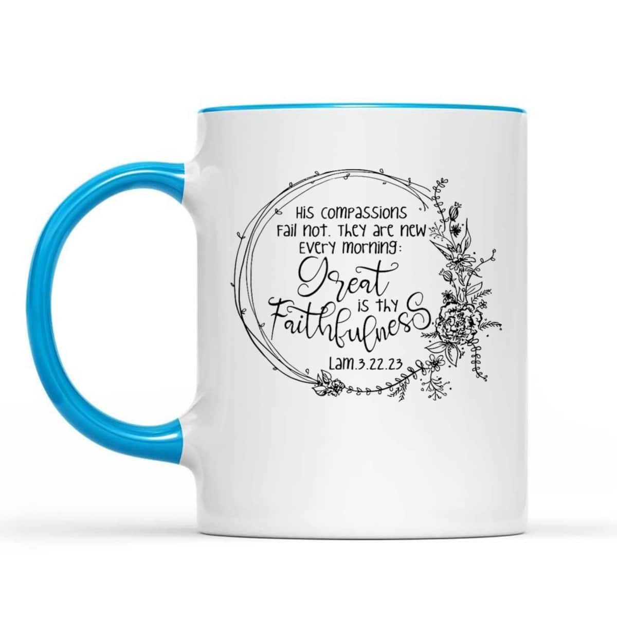 Great Is Thy Faithfulness Christian Devotee God Jesus Lover Bible Verse T-Shirt