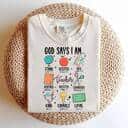 God Says I Am A Teacher Christian Bible Verse Religious T-Shirt