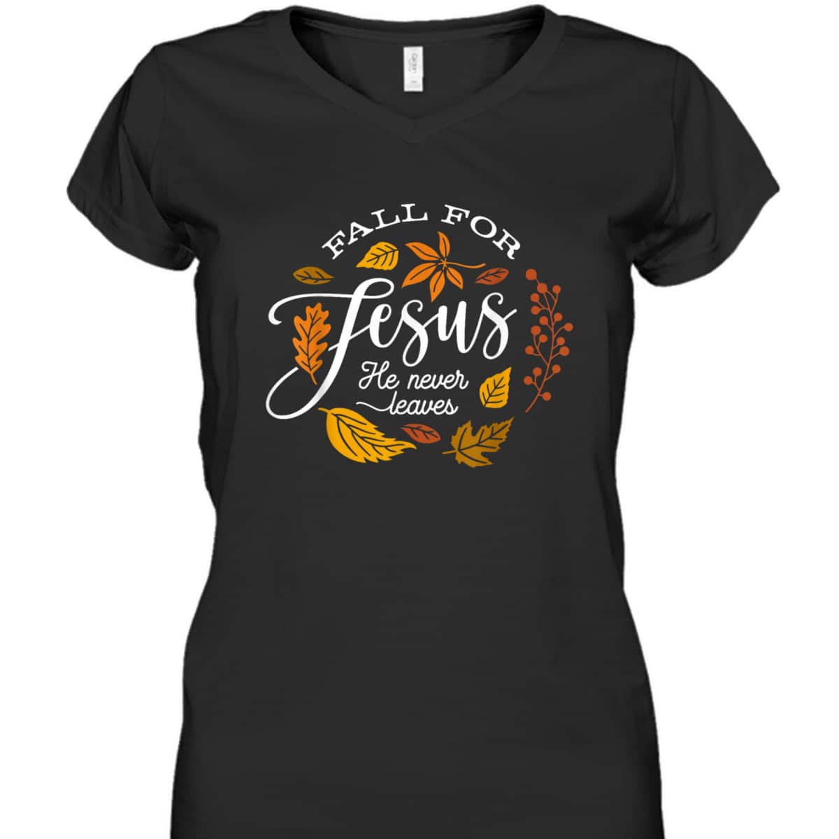 Fall For Jesus He Never Leaves Christian Autumn Religious Thanksgiving Halloween T-Shirt Fall For Jesus He Never Leaves Christian Autumn Religious Thanksgiving Halloween T-Shirt