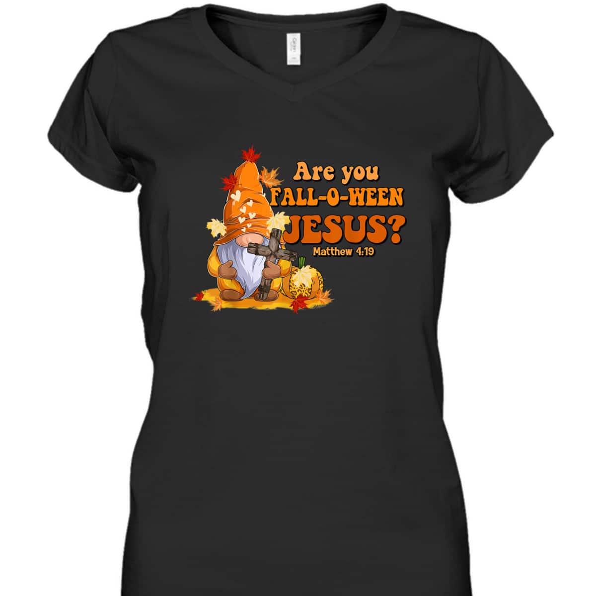 Are You Fall O Ween Jesus Fall Christian Bible Verse Gnome T-Shirt Are You Fall O Ween Jesus Fall Christian Bible Verse Gnome T-Shirt