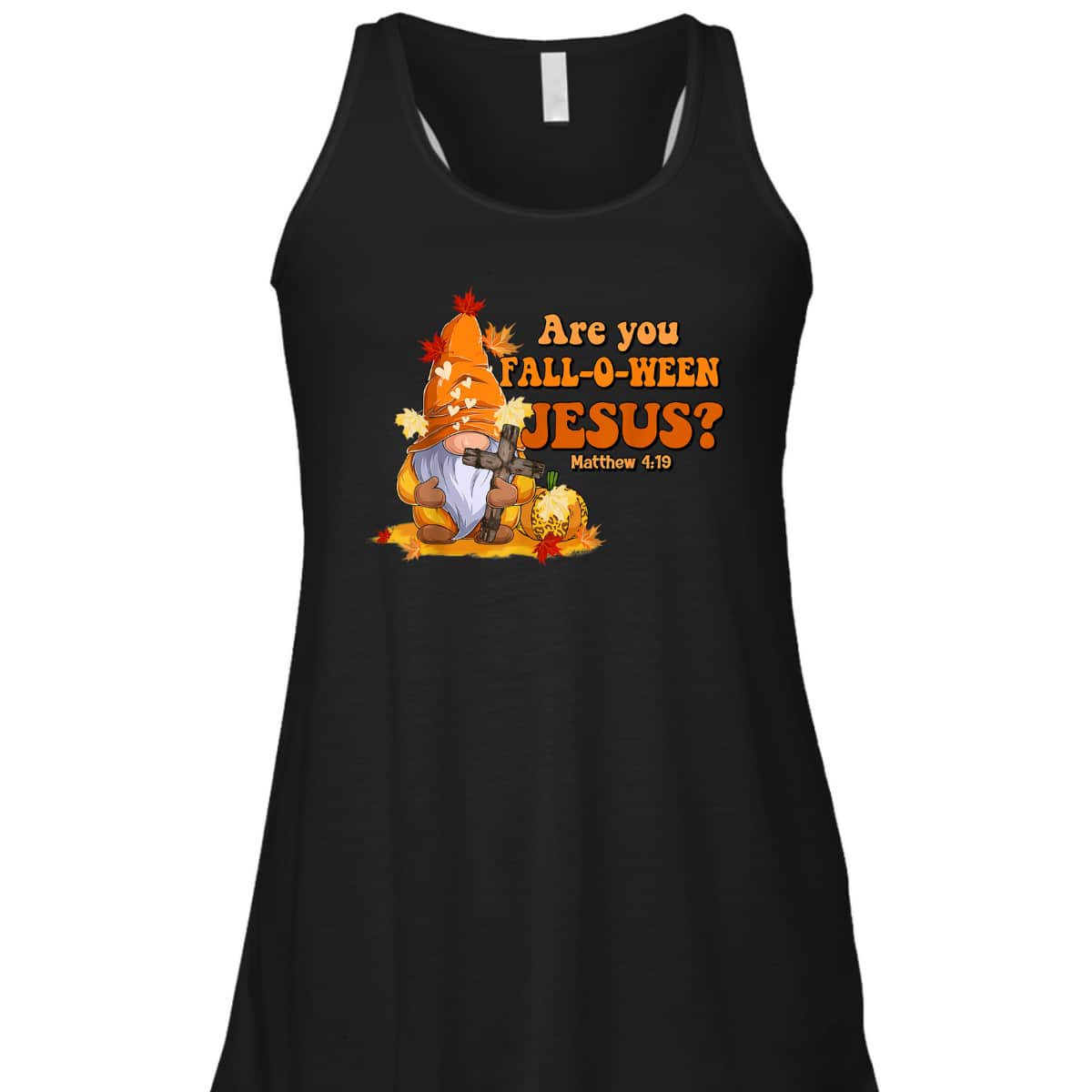 Are You Fall O Ween Jesus Fall Christian Bible Verse Gnome T-Shirt