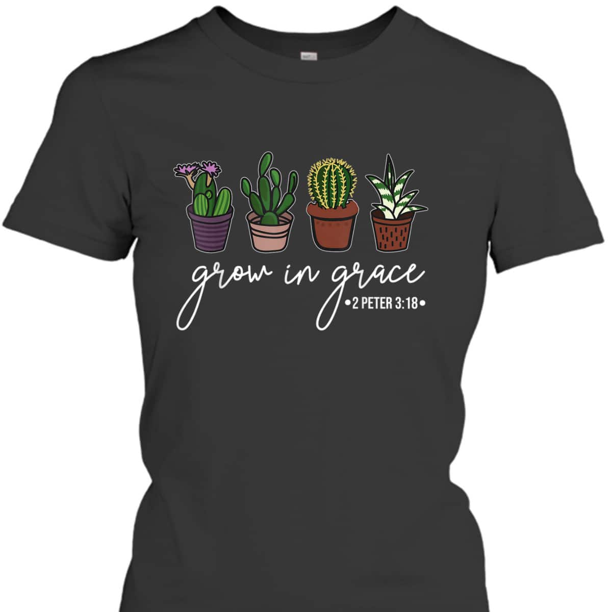 Grow In Grace Christian Cute Cactus Lover Bible Verse T-Shirt