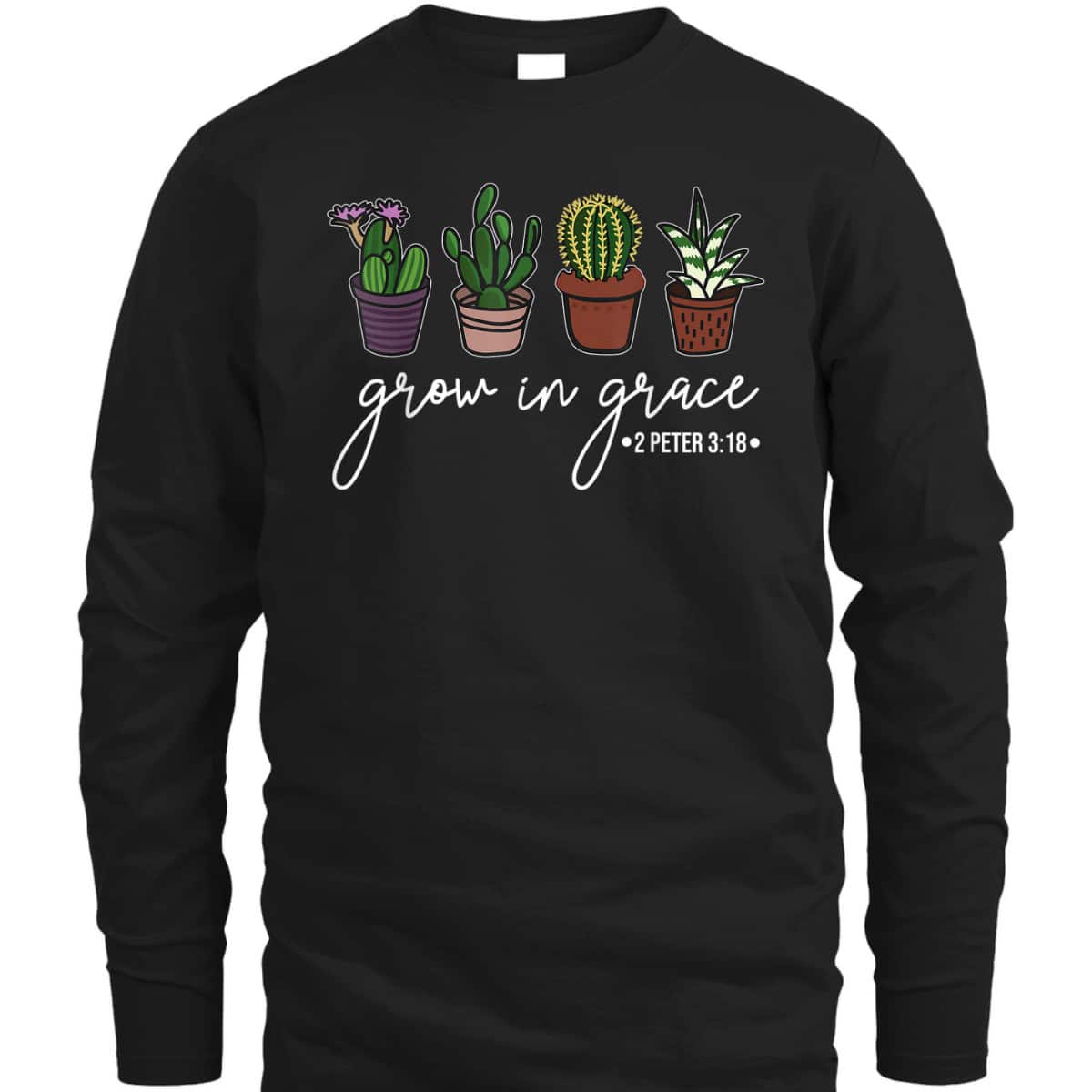 Grow In Grace Christian Cute Cactus Lover Bible Verse T-Shirt