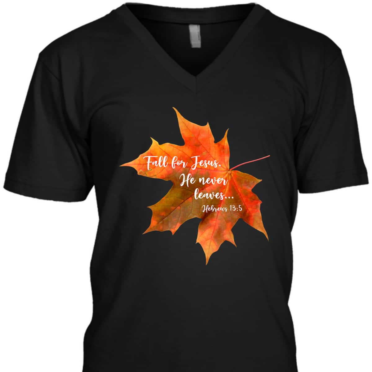 Fall For Jesus He Never Leaves Autumn Christian Cute Thanksgiving Halloween T-Shirt Fall For Jesus He Never Leaves Autumn Christian Cute Thanksgiving Halloween T-Shirt