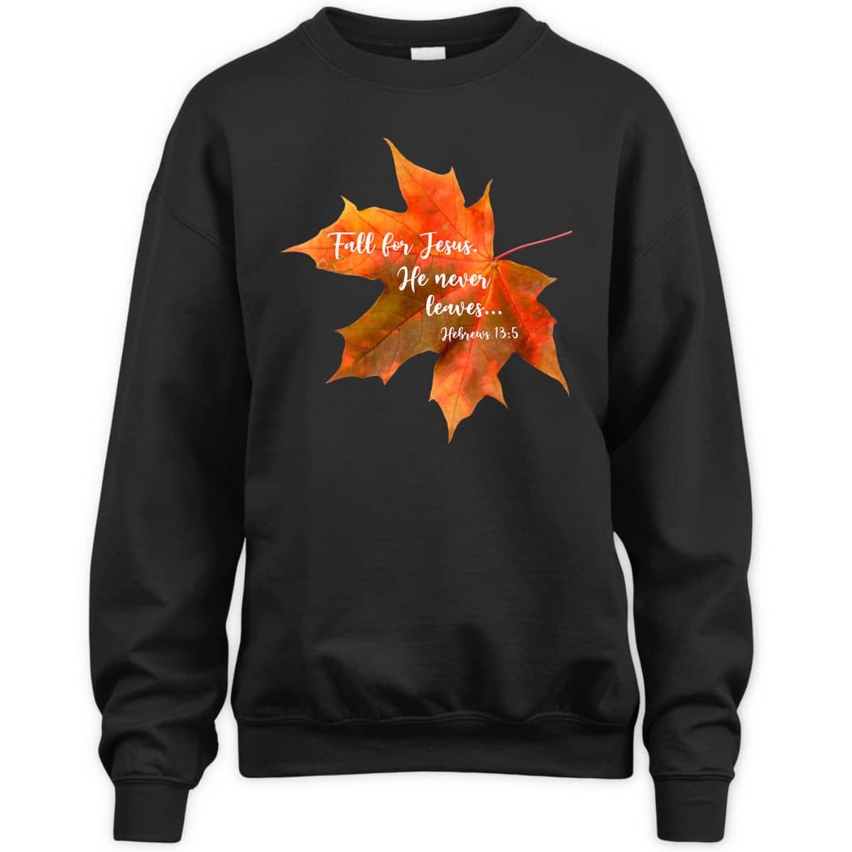 Fall For Jesus He Never Leaves Autumn Christian Cute Thanksgiving Halloween T-Shirt Fall For Jesus He Never Leaves Autumn Christian Cute Thanksgiving Halloween T-Shirt