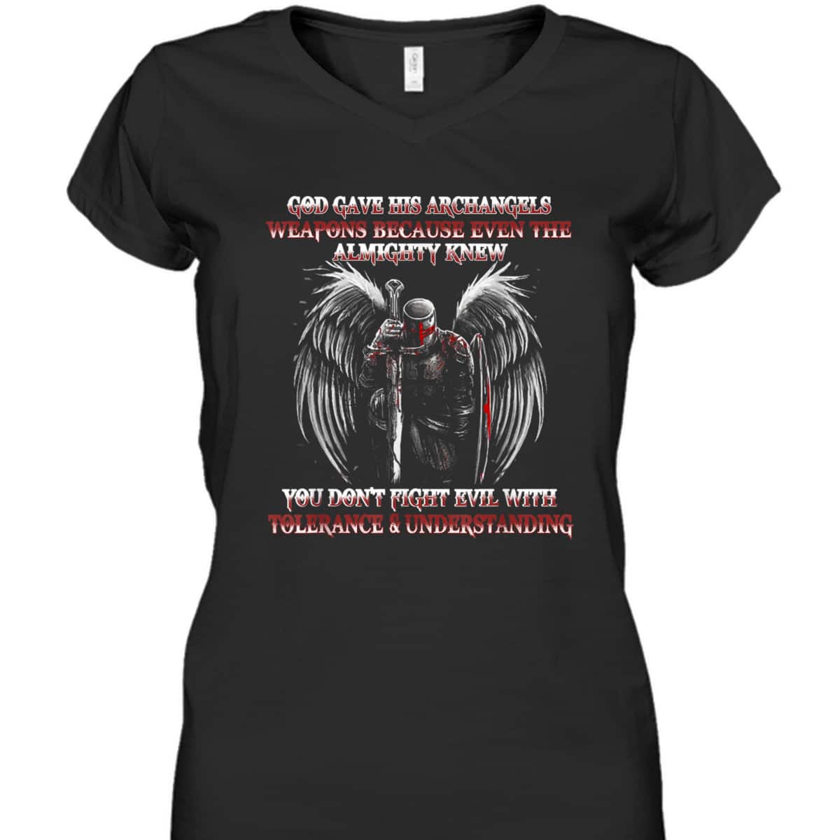 God Gave His Archangels Weapons Christian Religious Armor Of God T-Shirt God Gave His Archangels Weapons Christian Religious Armor Of God T-Shirt