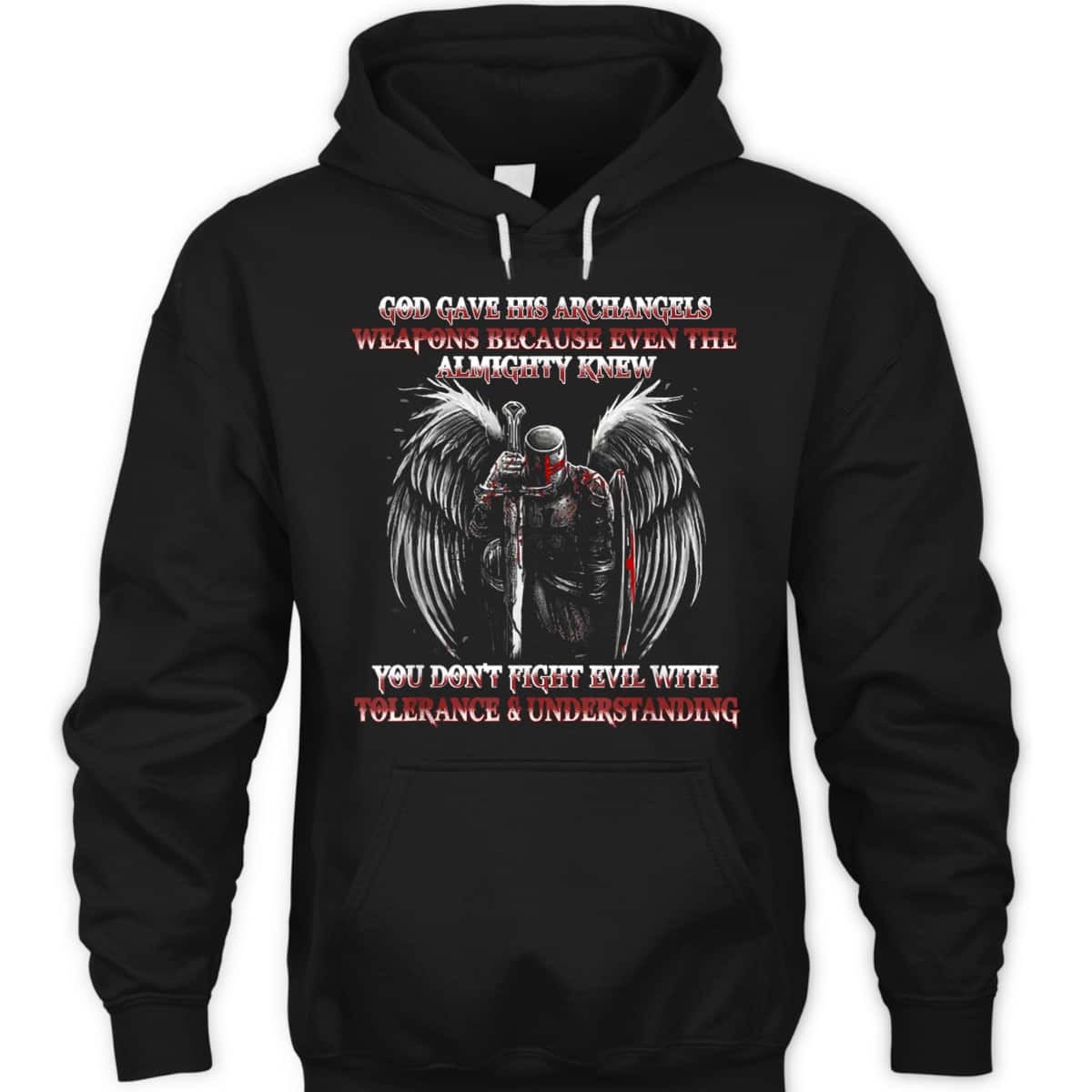 God Gave His Archangels Weapons Christian Religious Armor Of God T-Shirt God Gave His Archangels Weapons Christian Religious Armor Of God T-Shirt