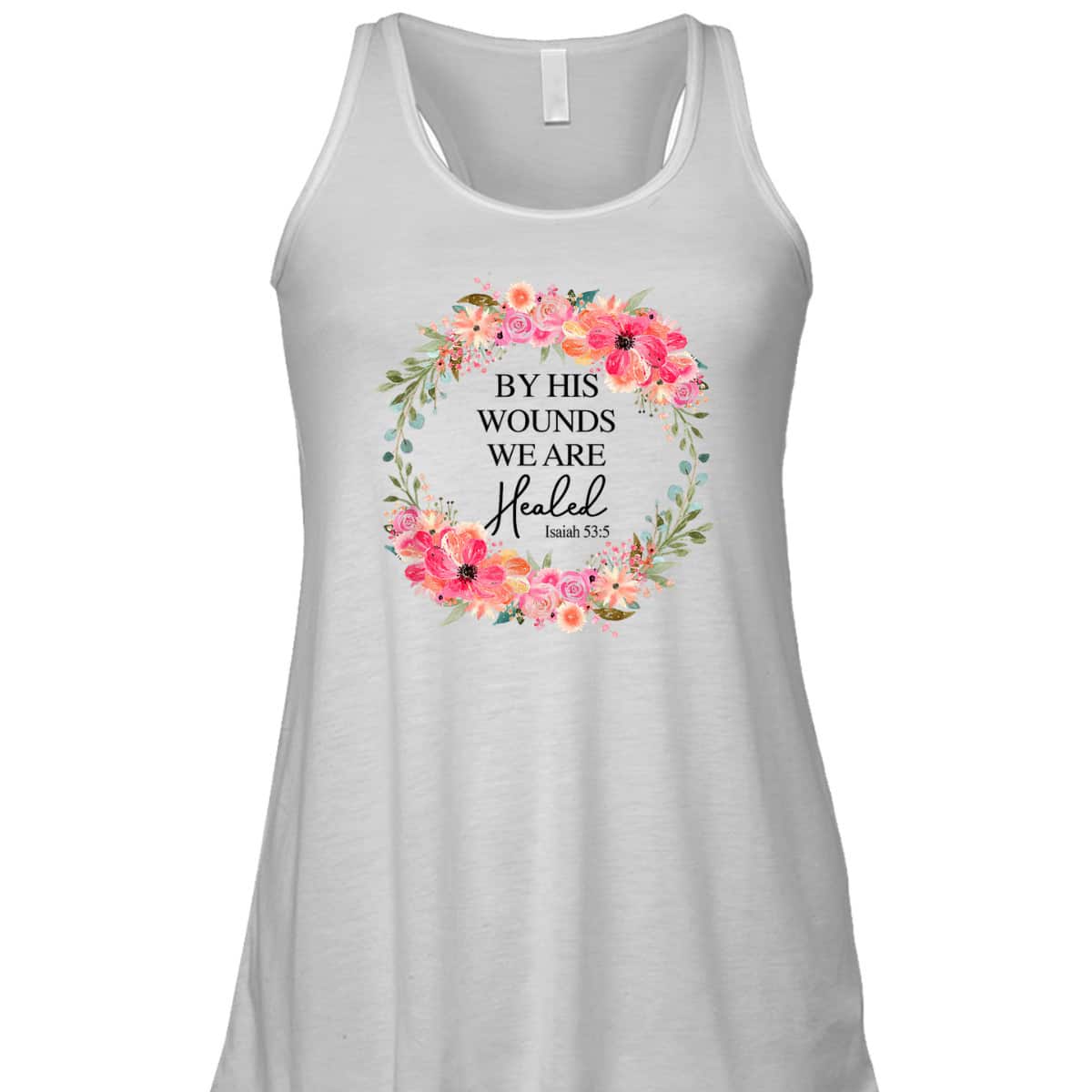 Bible Verse T-Shirt By His Wounds We Are Healed Christian Faith Jesus God Lover Bible Verse T-Shirt By His Wounds We Are Healed Christian Faith Jesus God Lover