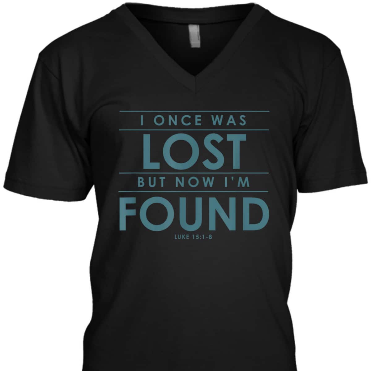 Christian Bible Verse T-Shirt I Once Was Lost But Now Found Christian Bible Verse T-Shirt I Once Was Lost But Now Found