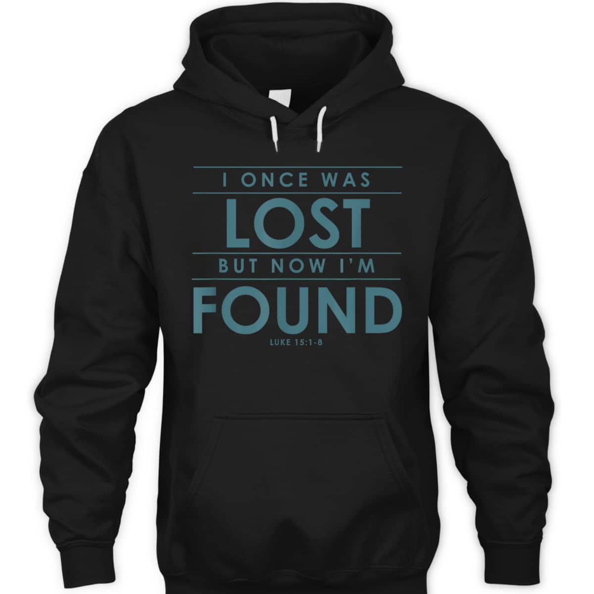Christian Bible Verse T-Shirt I Once Was Lost But Now Found Christian Bible Verse T-Shirt I Once Was Lost But Now Found