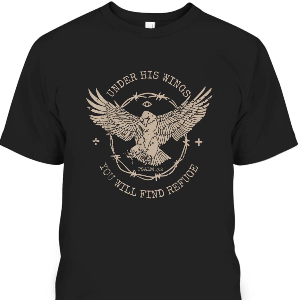 Eagle Vintage Faith Based Christian Jesus Bible Verse T-Shirt Under His Wings You Will Find Refuse Eagle Vintage Faith Based Christian Jesus Bible Verse T-Shirt Under His Wings You Will Find Refuse