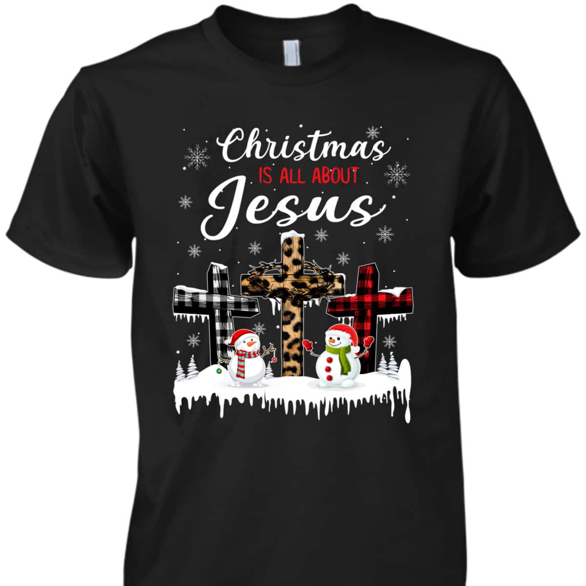 Christmas Is All About Jesus Christians Winter Holiday Cross T-Shirt Christmas Is All About Jesus Christians Winter Holiday Cross T-Shirt