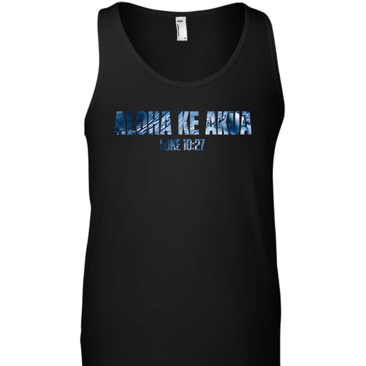 Christian Hawaiian For Friend Aloha Ke Akua Bible Verse T-Shirt