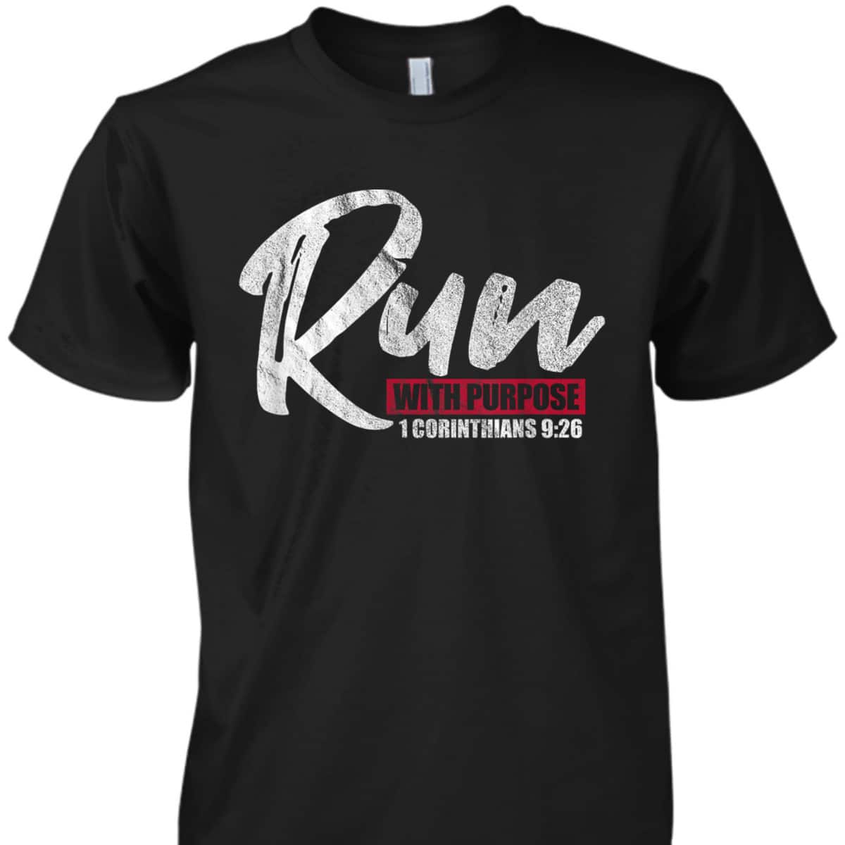 1 Corinthians 926 Christian And Faith T-Shirt Running Runner Run With Purpose Bible Verse