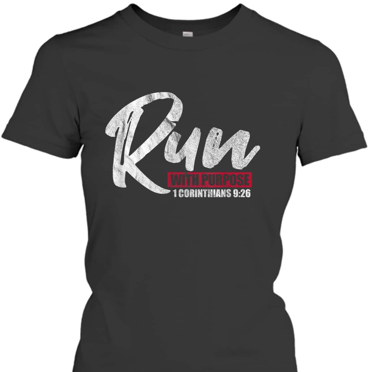 1 Corinthians 926 Christian And Faith T-Shirt Running Runner Run With Purpose Bible Verse 1 Corinthians 926 Christian And Faith T-Shirt Running Runner Run With Purpose Bible Verse