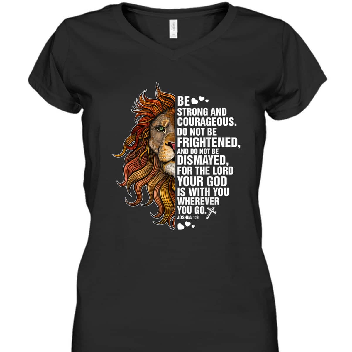 Joshua 19 Christian Bible Be Strong And Courageous Lion T-Shirt
