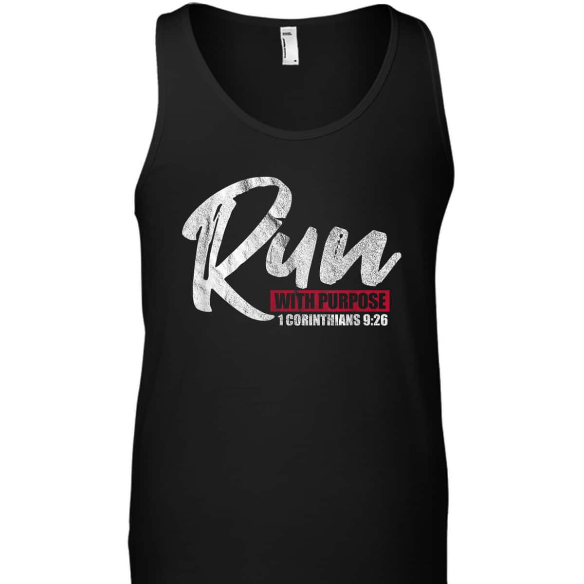 1 Corinthians 926 Christian And Faith T-Shirt Running Runner Run With Purpose Bible Verse 1 Corinthians 926 Christian And Faith T-Shirt Running Runner Run With Purpose Bible Verse
