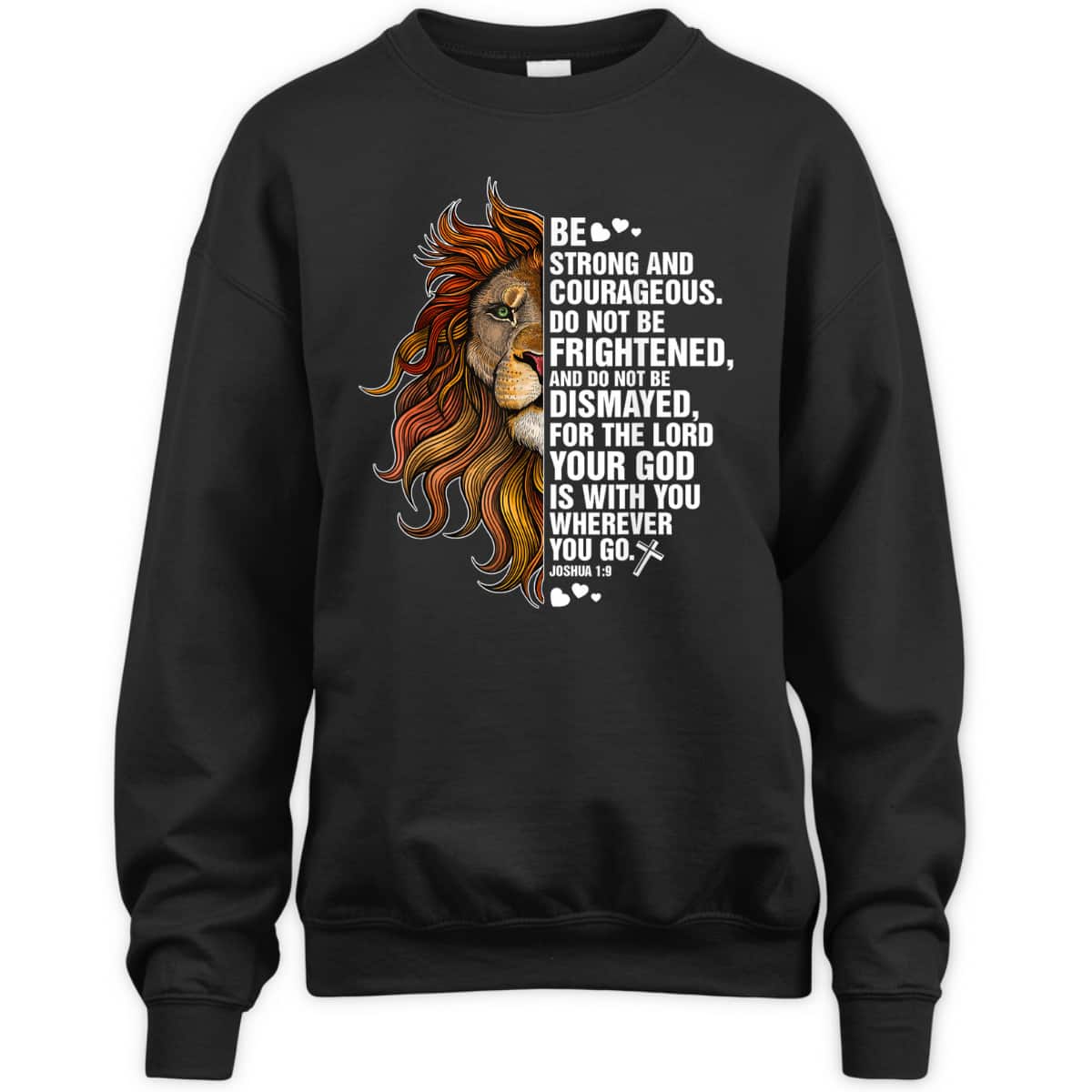 Joshua 19 Christian Bible Be Strong And Courageous Lion T-Shirt Joshua 19 Christian Bible Be Strong And Courageous Lion T-Shirt