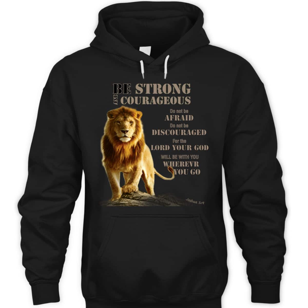 Be Strong And Courageous Lion Of Judah Bible Verse T-Shirt Be Strong And Courageous Lion Of Judah Bible Verse T-Shirt