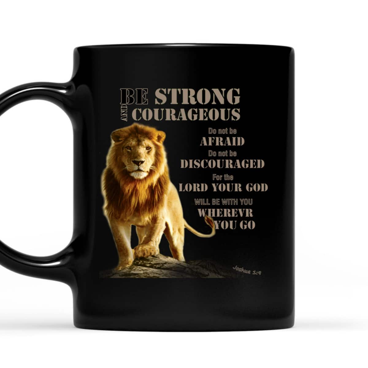 Be Strong And Courageous Lion Of Judah Bible Verse T-Shirt