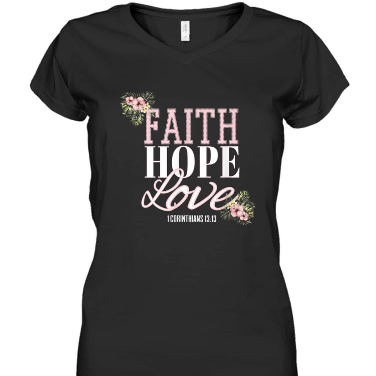 Christian Scripture Bible Verse Faith Hope Love T-Shirt Christian Scripture Bible Verse Faith Hope Love T-Shirt