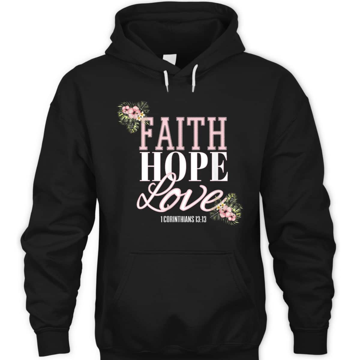 Christian Scripture Bible Verse Faith Hope Love T-Shirt
