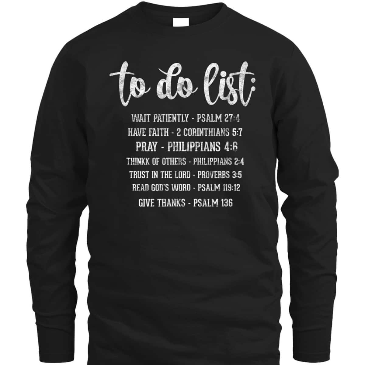 Christian Religious Funny To Do List Bible Verse T-Shirt Christian Religious Funny To Do List Bible Verse T-Shirt