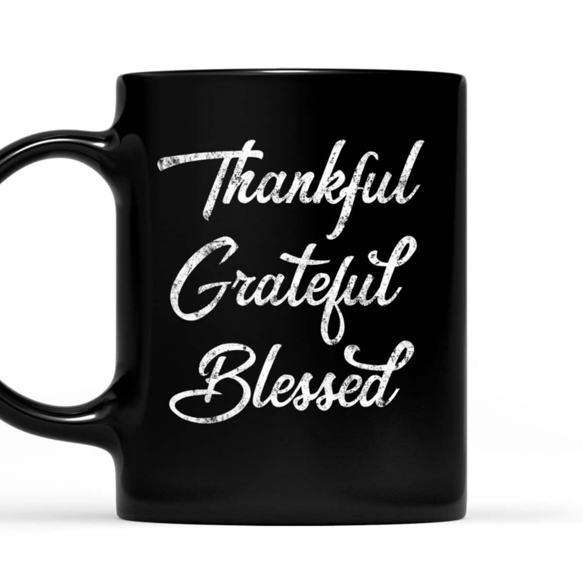 Thankful Grateful Blessed Thanksgiving Christian Religious T-Shirt Thankful Grateful Blessed Thanksgiving Christian Religious T-Shirt
